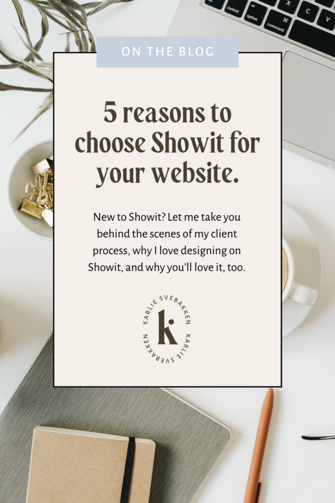 Reasons to use Showit